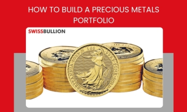 How to Build a Precious Metals Portfolio